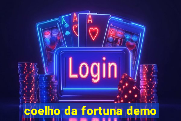 coelho da fortuna demo